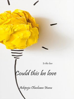 cover image of Could this be love